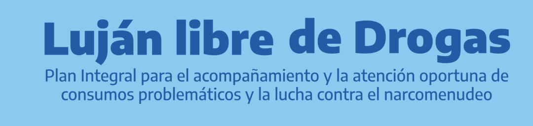 Luján Libre de drogas